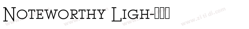 Noteworthy Ligh字体转换